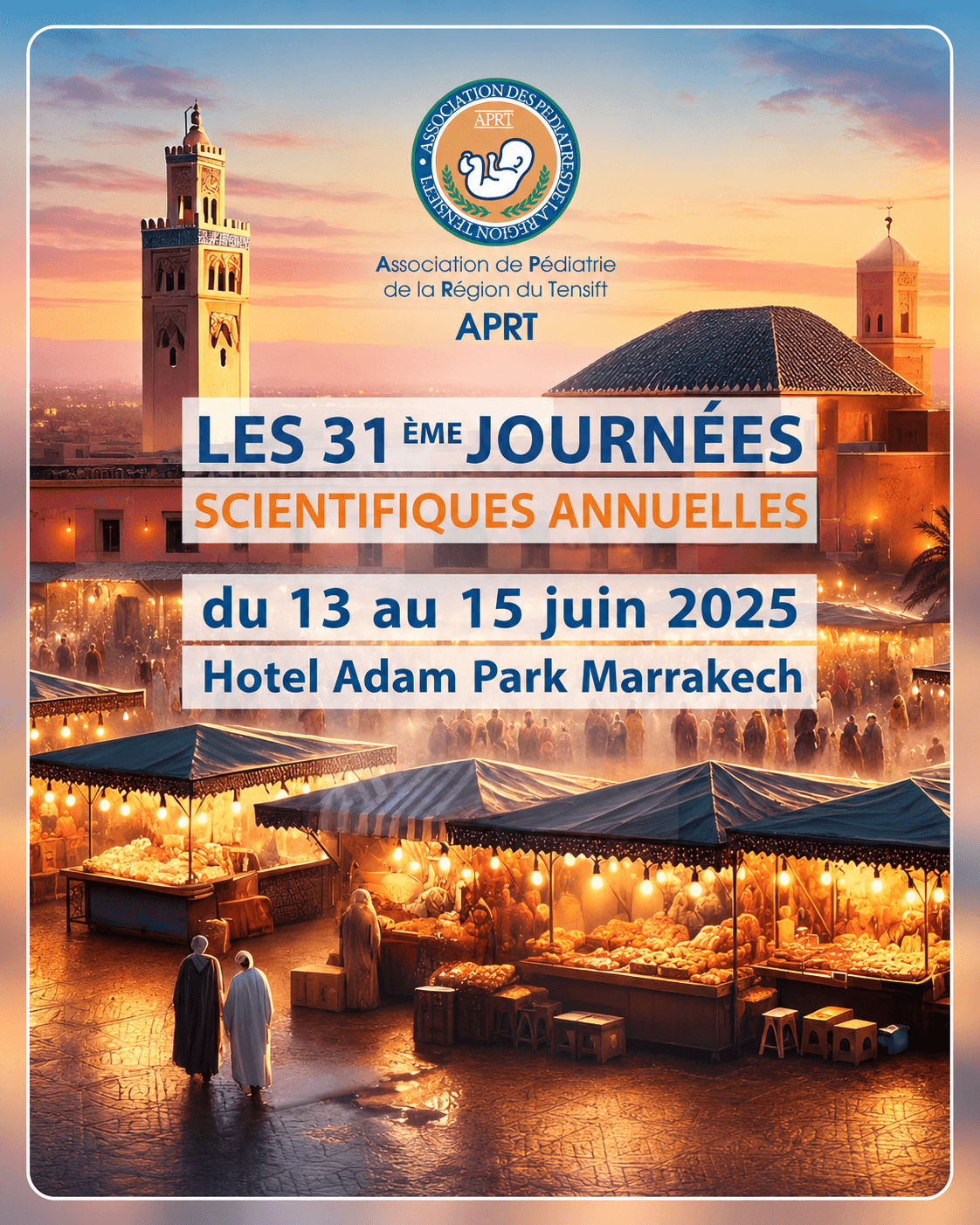 LES 31ÈMES JOURNÉES SCIENTIFIQUES ANNUELLES (APRT)